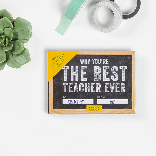 Why You’re the Best Teacher Ever Fill in the Love® Book