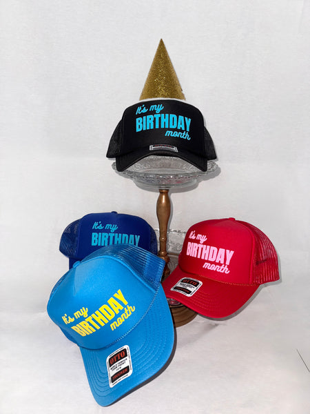 It’s My Birthday Month trucker hat