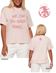 We Can Do Hard Things, blush women's tee